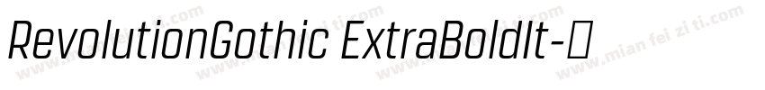 RevolutionGothic ExtraBoldIt字体转换